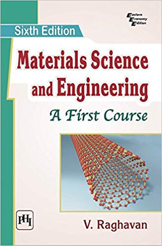 MATERIALS SCIENCE AND ENGINEERING: A FIRST COURSE (6th Edition)